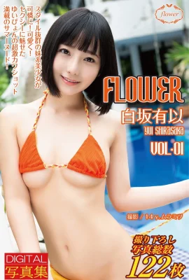 FLOWER Shirasaka Yui vol.01 (122 Photos)